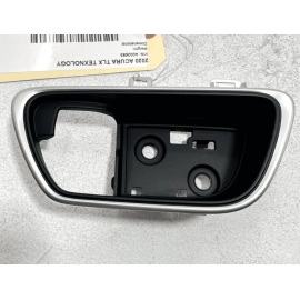 2018-2020 ACURA TLX A-SPEC REAR LEFT DRIVER DOOR INNER HANDLE CASE BEZEL OE