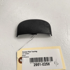 16-21 Honda Pilot Passport Front Left or Right Seat Foot Cap Trim Cover OEM 16-21 Honda Pilot Passport Front Left or Right Seat Foot Cap Trim Cover OEM