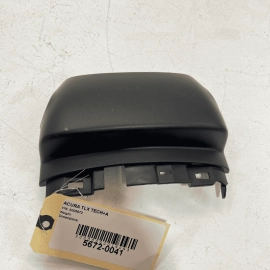 2015-20 ACURA TLX TECH+A INSTRUMENTAL PANEL STEERING COLUMN UPPER COVER TRI 2015-20 ACURA TLX TECH+A INSTRUMENTAL PANEL STEERING COLUMN UPPER COVER TRI