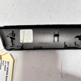 HONDA ACCORD FRONT LEFT DRIVER DOOR UPPER PART ORNAMENT PANEL TRIM OEM 2018 HONDA ACCORD FRONT LEFT DRIVER DOOR UPPER PART ORNAMENT PANEL TRIM OEM 2018