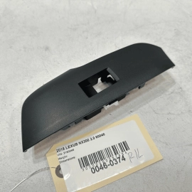 2015-2021 LEXUS NX300 REAR DRIVER SIDE DOOR WINDOW SWITCH BEZEL TRIM PANEL OEM