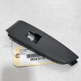 REAR DRIVER SIDE DOOR WINDOW SWITCH BEZEL PANEL TRIM OEM 2018-2020 HONDA ACCORD REAR DRIVER SIDE DOOR WINDOW SWITCH BEZEL PANEL TRIM OEM 2018-2020 HONDA ACCORD
