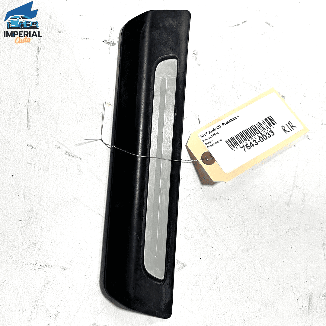 2017-2023 Audi Q7 Premium Rear Passenger Door Sill Scuff Plate Cover Trim O